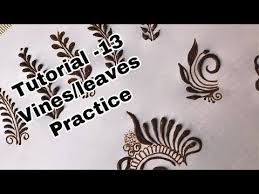 Tutorial 13 How To Draw Henna Vines Different Henna Vines Leaves For Beginners Youtube Henna Drawings Henna Henna Leaves
