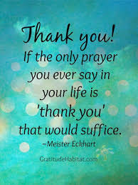 Thank you for your prayers: Living In Gratitude The Prayer Of Thank You Gratitude Habitat