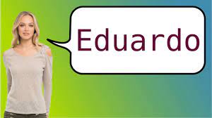 Chapter 3 what gift does she give him. How To Say Eduardo In French Youtube