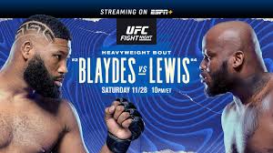 Последние твиты от ufc (@ufc). Ufc Fight Night Blaydes Vs Lewis November 28 On Espn Espn Press Room U S