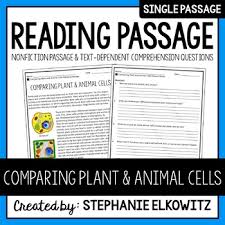 What dopt chel havetataniamlcells d not. Comparing Plant And Animal Cells Reading Passage By Stephanie Elkowitz