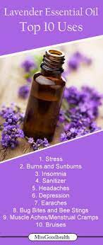 Http Missgoodhealth Com Top 10 Uses For Lavender Essential Oil Top 10 Lavender Esse Essential Oils For Colds Lavender Essential Oil Uses Best Essential Oils