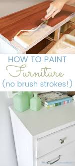 How To Paint Wood Furniture With No Brush Strokes In 2020 Painting Wood Furniture Painting Furniture Diy Diy Furniture Tutorials