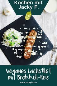 Veganes Lachsfilet Mit Brokkoli Reis Vegan Glutenfrei Rezept Rezepte Kochen Mit Jackfruit Jackfruit Veganer Fleisc Lachsfilet Brokkoli Reis Lachs Rezept
