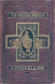 The Poetical Works Of Henry Wadsworth Longfellow Edinburgh William P Nimmo Co 1879 Henry Wadsworth Longfellow Longfellow It Works