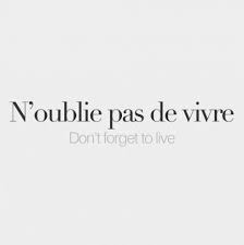 61 Nuevas Ideas Para Citas De Tatuajes Sobre La Vida Francesa Citas Francesa Ideas Nuev Tattoo Quotes About Life French Tattoo Quotes French Words Quotes