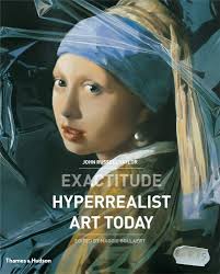 Exactitude: Hyperrealist Art Today : Taylor, John Russell, Bollaert,  Maggie: Amazon.de: Books