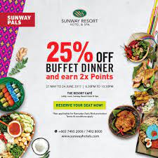 This spotlight is sponsored by sunway resort hotel & spa. Sunway Pals Promotions Jemput Makan Buffet Dinner