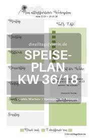 Speiseplan wochenplan essensplaner familienplaner von zaubergaudi auf dawanda.com. Speiseplan Kw 36 18 Grusse Aus Der Alltagsfeiereikuche