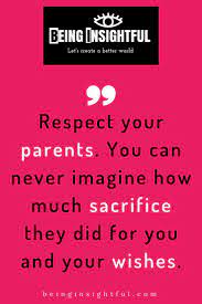 Quotes Being Insightful Insightful Quotes Respect Parents Quotes Respect Quotes