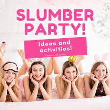 Slumber Party Activities - Party Ideas for Real People