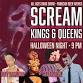 SCREAM! KINGS AND QUEENS event image