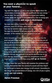On Death The Best Eulogy According To A Physicist Nomad Of The Universe