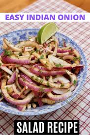 Come right in, and we have a collection of over 90 220+ recipes ranging from appetizers well, allow me to take this one burden off your shoulders.? Quick Easy Indian Onion Salad Recipe Dobbernationloves