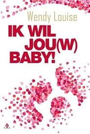 Ik Wil Jou W Baby Ik Wil Jou Boeken Schrijfstijlen