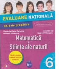 *materiale (lectii +formule +exercitii rezolvate matematica) gimnaziu si liceu; Evaluare Nationala Matematica Si Stiinte Ale Naturii Ghid De Pregatire Clasa A Vi A Gabriel Vrinceanu Iunona Stas Olimpia Mateescu Manuela Elena Concioiu