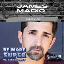 James Madio from “Hook” & “Band of Brothers” joins us