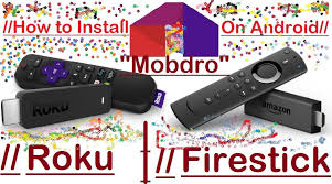 Mobro On Roku Roku Amazon Fire Tv Stick Android Tv Box