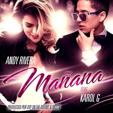 Andy rivera & lenny tavarez 2018. Manana Andy Rivera Ft Karol G Prod By Ovy By Ovy On The Drums