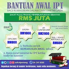 Perkara yang perlu diketahui sebelum anda pergi. Bantuan Awal Ipt Bantuan Awal Zakat Pulau Pinang Facebook