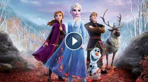 فيلم فروزن 2 Frozen 2 2019 ملكة الثلج مترجم