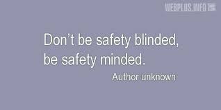 Enjoy these safety sayings, and share them with your loved ones. Quotes And Wishes Work Safety Slogans Safety And Health At Work Be Safety Minded Collections Webplus Info