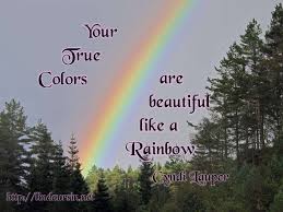 We must be willing to get rid of the. Your True Colors Are Truly Beautiful
