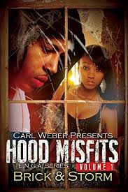 Hood Misfits Volume 1: Carl Weber Presents