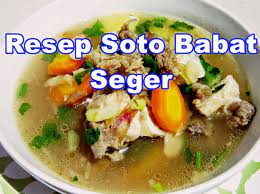 Soto babat adalah makanan khas nusantara. Resep Soto Babat Bening Seger Mantap Bakso Halal Frozen