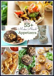 Make Ahead Appetizers Roundup Make Ahead Appetizers Appetizers Appetizers Easy