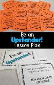 We All Want Our Students To Become Upstanders This Lesson Plan Includes Opening Hook Activity Bullying Activities Bullying Lessons Anti Bullying Activities