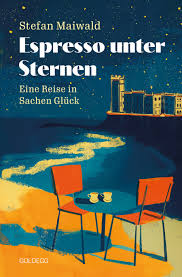 Espresso unter Sternen - Goldegg Verlag