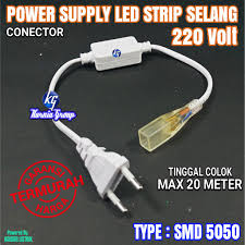 Tetapi ada perbedaan antara seluruh lampu led yang ada dipasaran. Conector Led Selang 5050 220v Adaptor Led Strip Ip66 100m Konektor Soket Colokan Ledstrip Meteran Shopee Indonesia