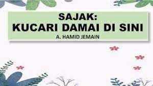 For more information and source, see on this link : Sajak Kucari Damai Di Sini Komsas Tingkatan 2 Youtube