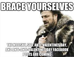 See your present on valentine's day. Funny Valentine S Day Memes Funny As Hell Valentine Memes And Fails