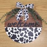Cow Welcome Sign
