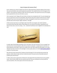 09.09.2021 · before purchasing life insurance, it is important to decide if you really need it, what type of policy is best, and how much coverage you should get. How To Compare Life Insurance Plans