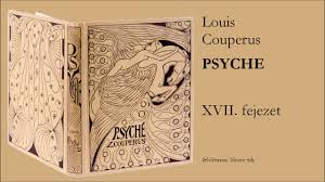 Psyche 17 Fejezet Louis Couperus Hangra Vitt Meseje Youtube