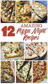 Amazing Pizza Night Ideas Six Clever Sisters Pizza Dinner Pizza Recipes Homemade Homemade Pizza