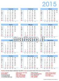 Para consultar el de otras fechas, puedes usar los enlaces que encontrarás en la cabecera de esta página. Calendario Italiano 2015 Con I Giorni Festivi E Le Ricorrenze