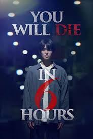 ‎You Will Die in 6 Hours (2024) directed by Lee Yun-seok • Reviews, film +  cast • Letterboxd