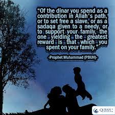 Virtue Of Spending On Family Best Islamic Quotes Islamic Quotes Wealth Quotes