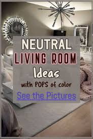 Cozy Neutral Living Room Ideas Earthy Gray Living Rooms To Copy Clever Diy Ideas Neutral Living Room Living Room Grey Neutral Living Room Paint