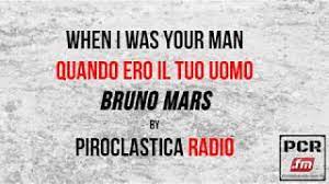 Same bed but it feels just a little bit bigger now our song on the radio but it don't sound the same when our friends talk about you, all it does is just tear me down 'cause my heart breaks a little when i hear your. Bruno Mars When I Was Your Man Testo Lyric Eng Traduzione Ita Youtube