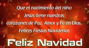 Merry Christmas Quotes Spanish Spanish Christmas Card Sayings Spanish Christmas Greetings Feliz Navidad Felices Fiestas Nacimiento Del Nino Jesus