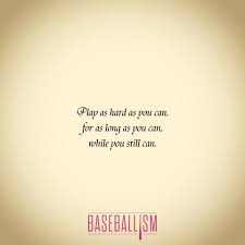 Love This Never Give Up Baseball Quotes Sports Mom Little League