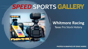 Harold Whitmore Texas Pro Stock History