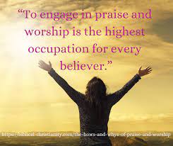 Praise Means Looking Up While Worship Means Bowing Down True Worship Is Much Deeper Than Communal Praise For Wo Praise And Worship Worship Worship Meaning