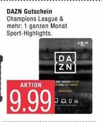Dazn steigt in den letzten monaten immer weiter auf, das paket an sportübertragungen ist jahre nach dem start noch immer atemberaubend. Dazn Gutschein Angebot Bei Marktkauf