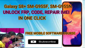 The samsung galaxy s8 and s8+ are finally upon us! Galaxy S8 Sm 955f Imei Repair Galaxy S8 Unlock Frp Samsung S8 Reset Code For Gsm